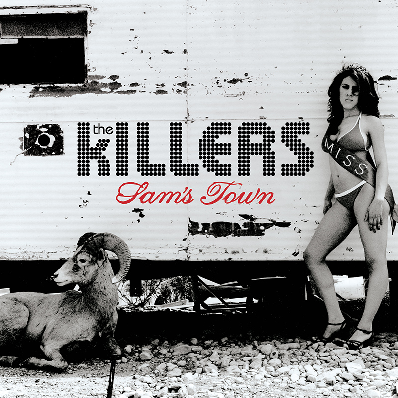 THE KILLERS - Sam's Town (2006)