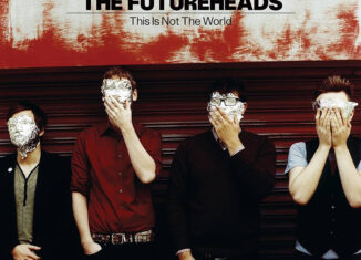 THE FUTUREHEADS - This Is Not The World (2008)
