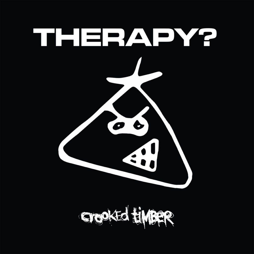THERAPY? - Crooked Timber (2009)