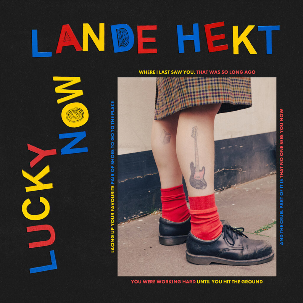 LANDE HEKT - Lucky Now (2026)