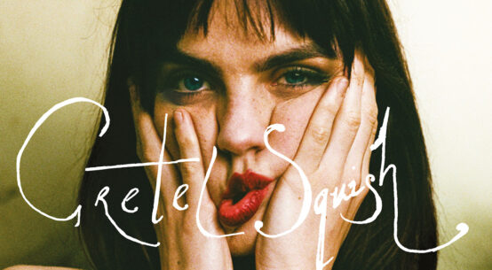 GRETEL - Squish (2026)