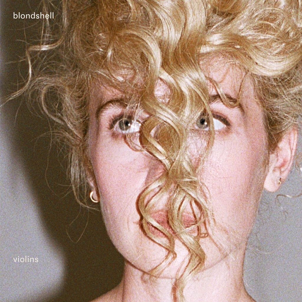 BLONDSHELL - Violins (2026)